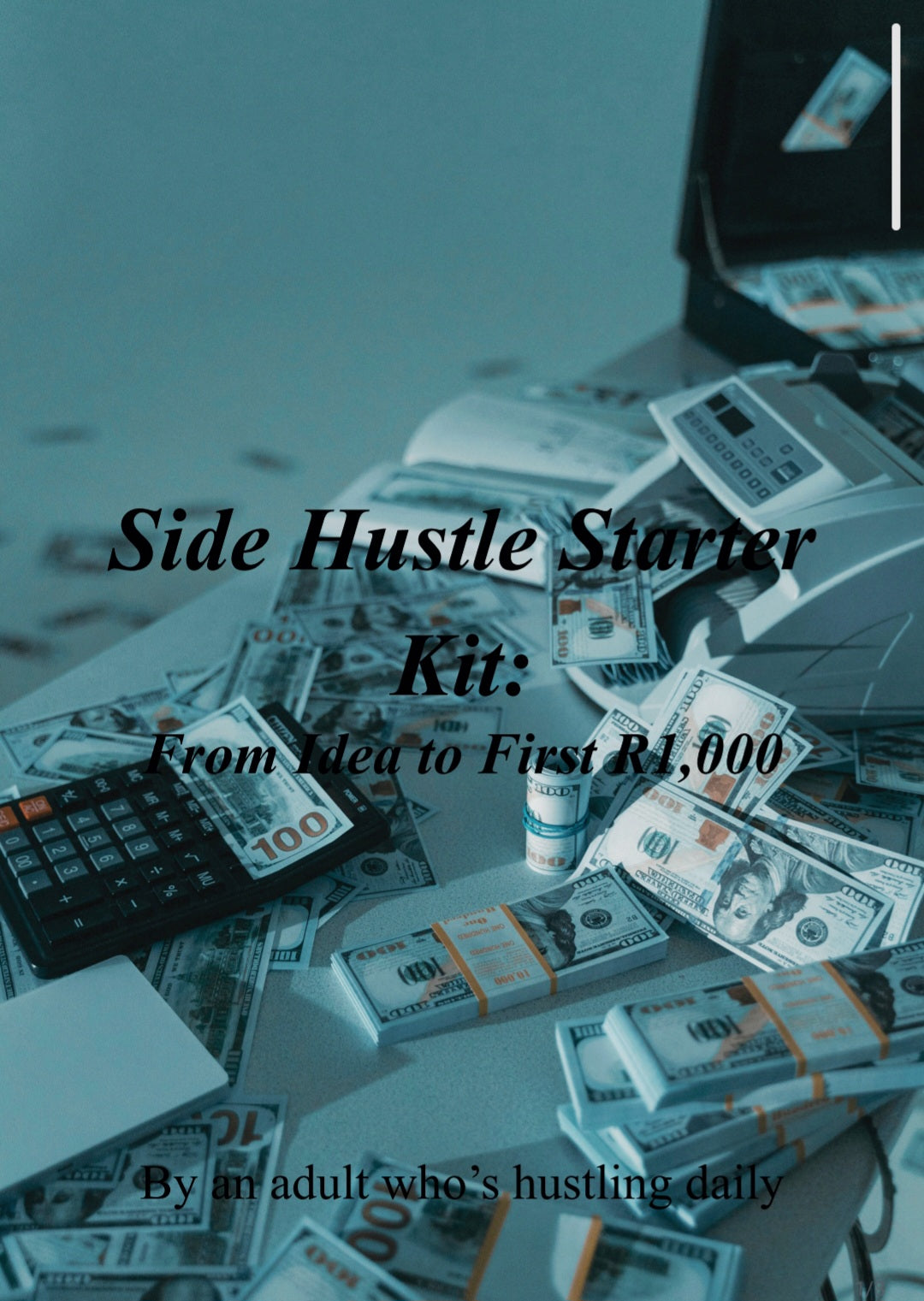 Side Hustle Starter Kit: From Idea to First R1,000